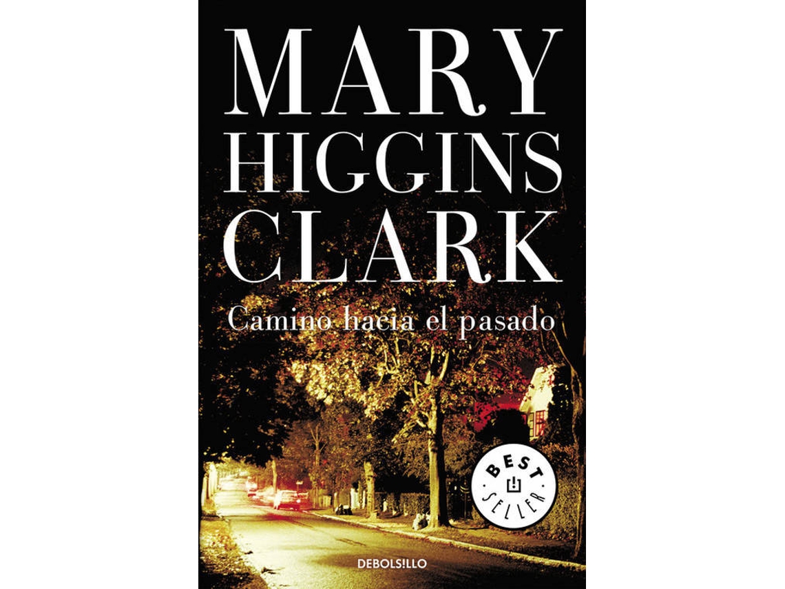 Libro Camino Hacia El Pasado de Mary Higgins Clark (Español)