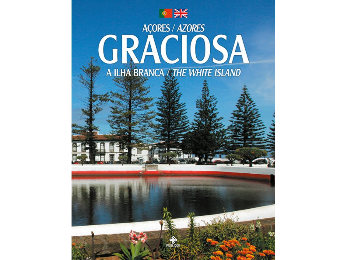 Libro Graciosa - A Ilha Branca de Publiçor (Portugués)