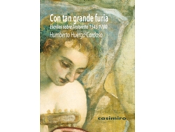 Libro Con Tan Grande Furia: Escritos Sobre Tintoretto (1545-1780) de Humberto Huergo Cardoso (Español)