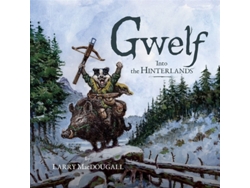 Libro Gwelf Into the Hinterlands de Larry MacDougall (Inglés - Tapa Dura)