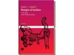 Libro Romper El Hechizo de Daniel C. Dennett (Español)