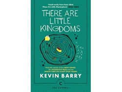 Libro There Are Little Kingdoms de Kevin Barry  (Inglés)
