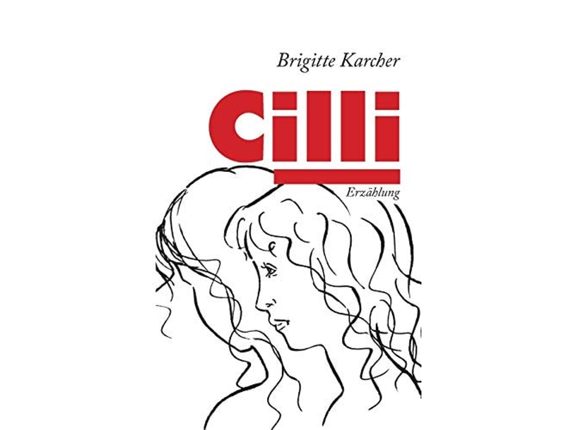 Libro Cilli De Brigitte Karcher (alemán)