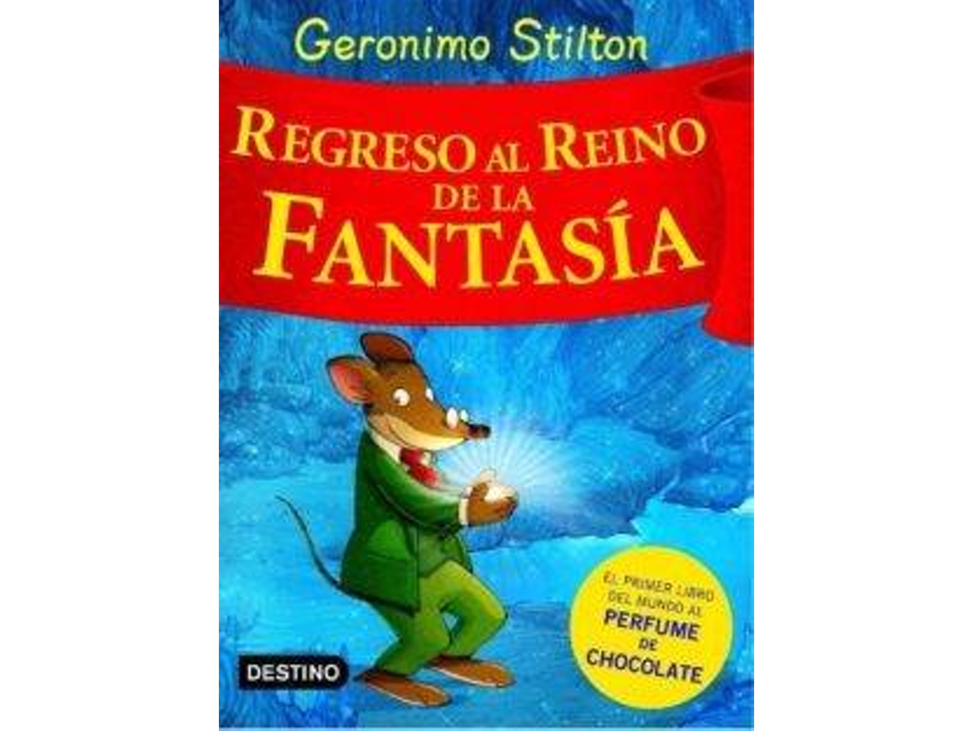 Libro Regreso al Reino de la Fantasía de Geronimo Stilton (Año de edición - 2007)