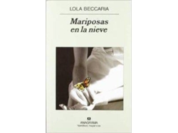 Libro Mariposas En La Nieve de Lola Beccaria (Español)