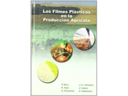Libro Los Filmes Plasticos En La Produccion Agricola de Teresa Diaz Serrano (Inglés)
