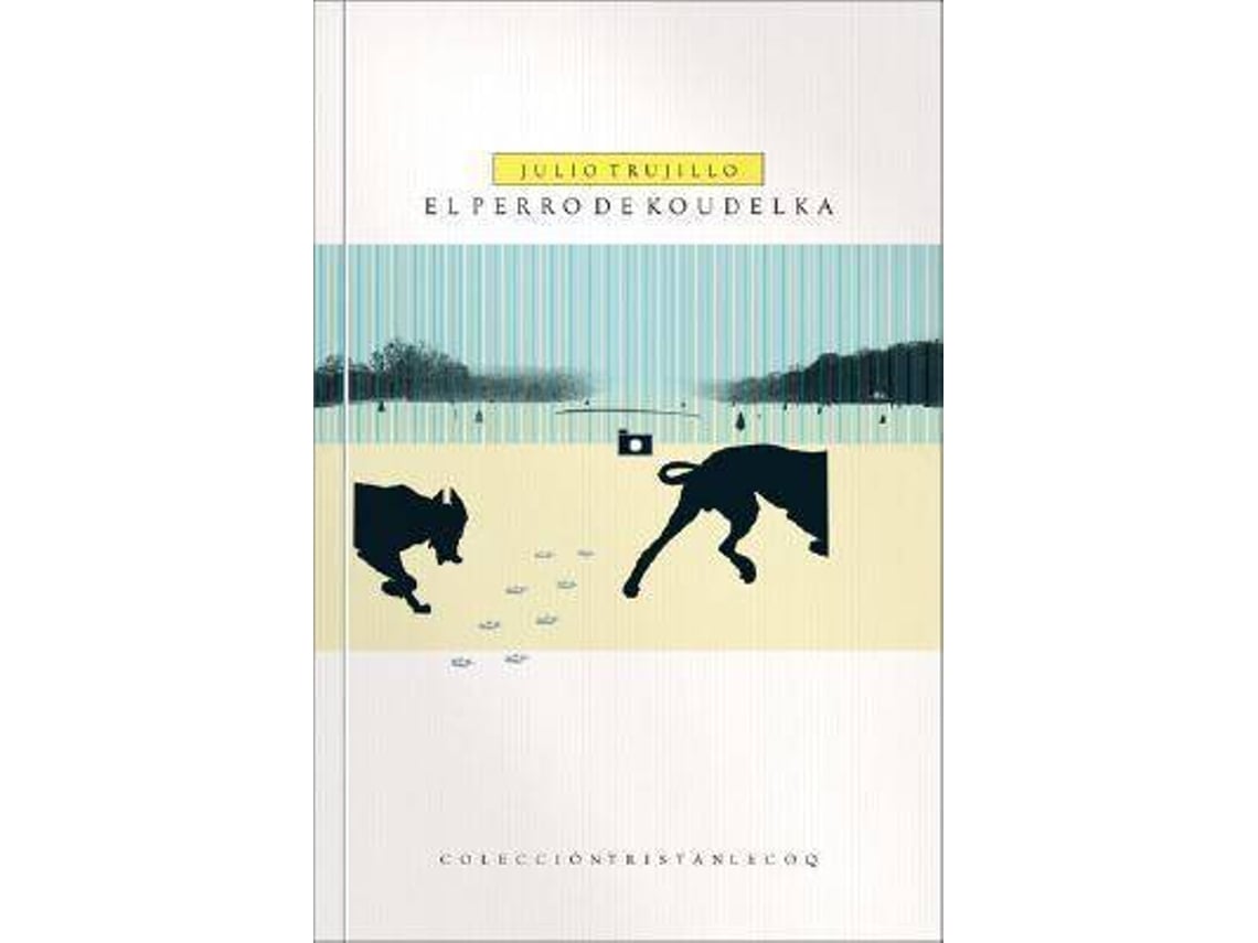 Libro Perro De Koudelka de Julio Trujillo (Español)
