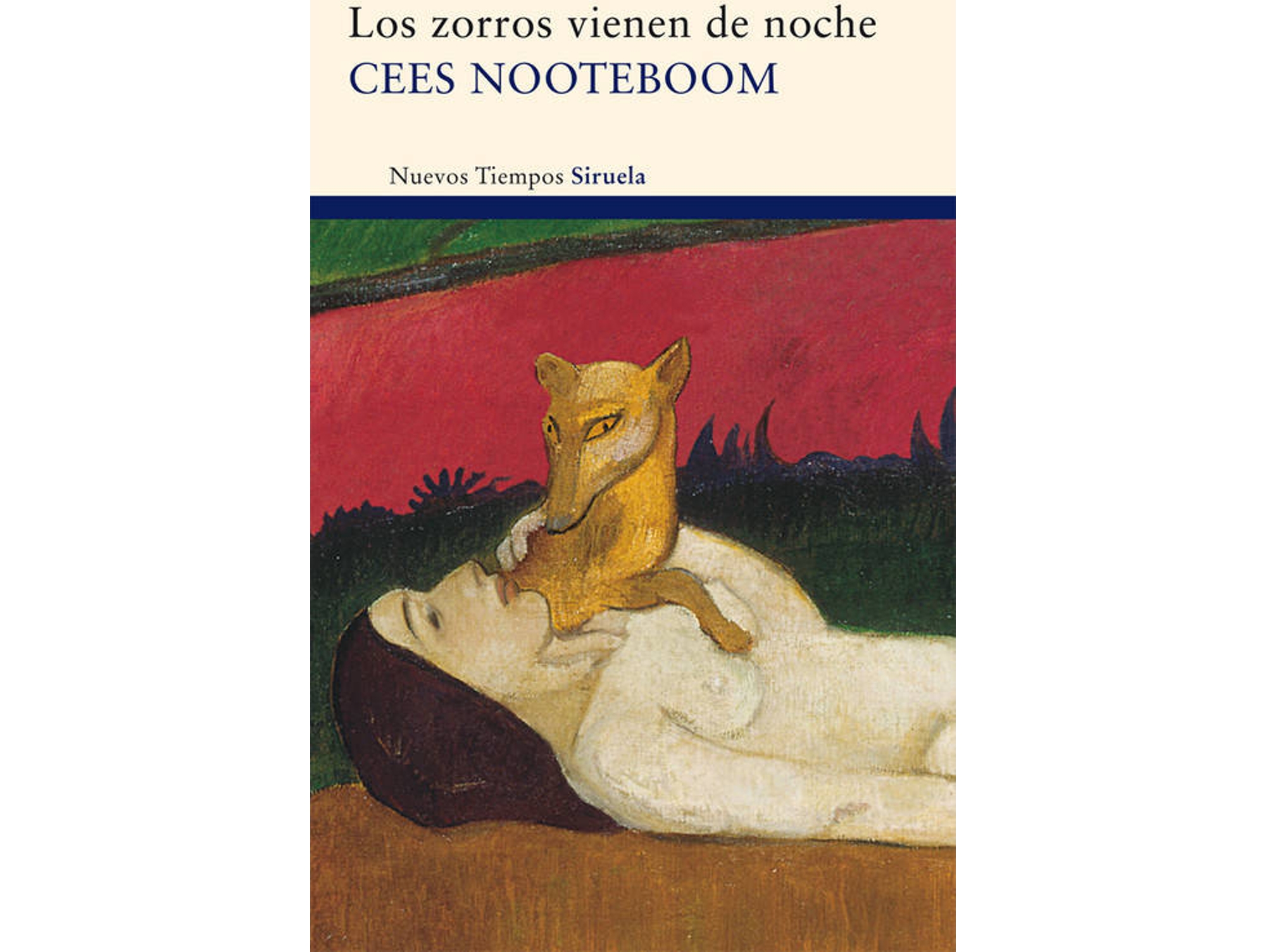 Libro Los Zorros Vienen De Noche de Cees Nooteboom (Español)