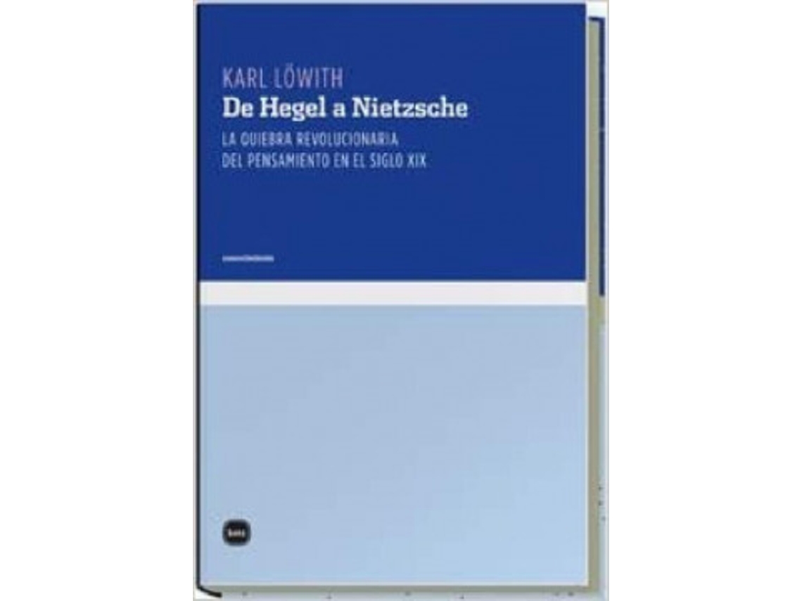 Libro De Hegel A Nietzche 2ªed de LOWITH KARL (Castellano)