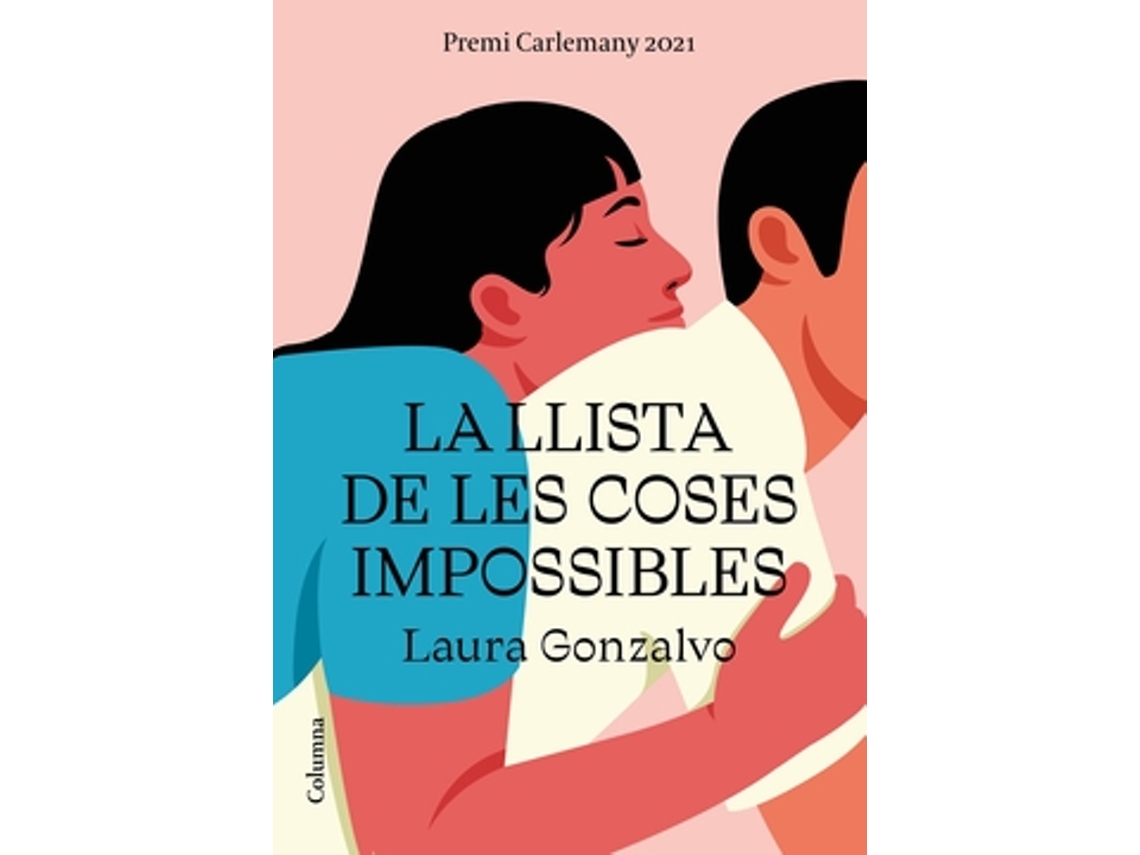 Libro La Llista De Les Coses Impossibles de Gonzalvo, Laura (Catalan)