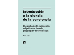 Libro Introducción A La Ciencia De La Conciencia de Asier Arias (Español)