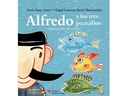 Libro Alfred Y Los Tres Pececillos/Alfred Three Fishies de Vários Autores (Español)
