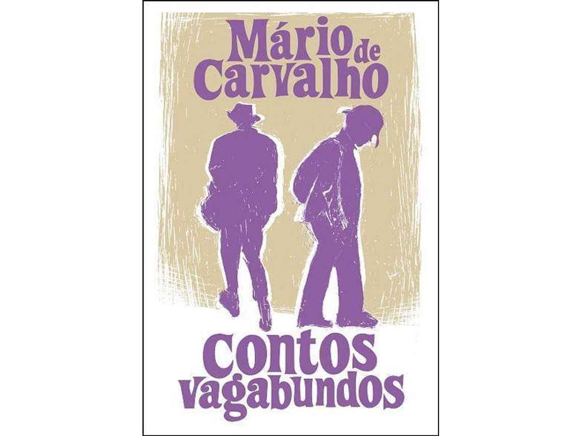 MARIO DE CARVALHO 'CONTOS VAGABUNDO'$E14
