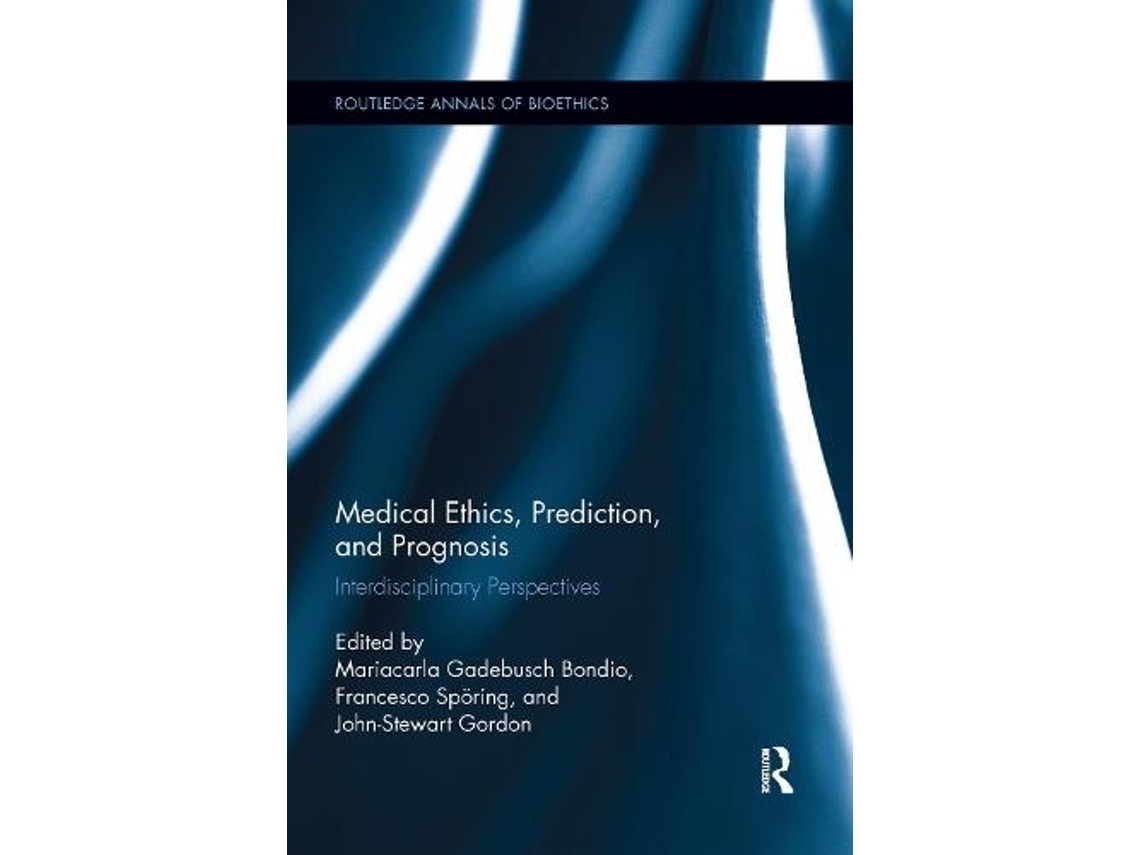 Libro Medical Ethics, Prediction, and Prognosis (Inglés)