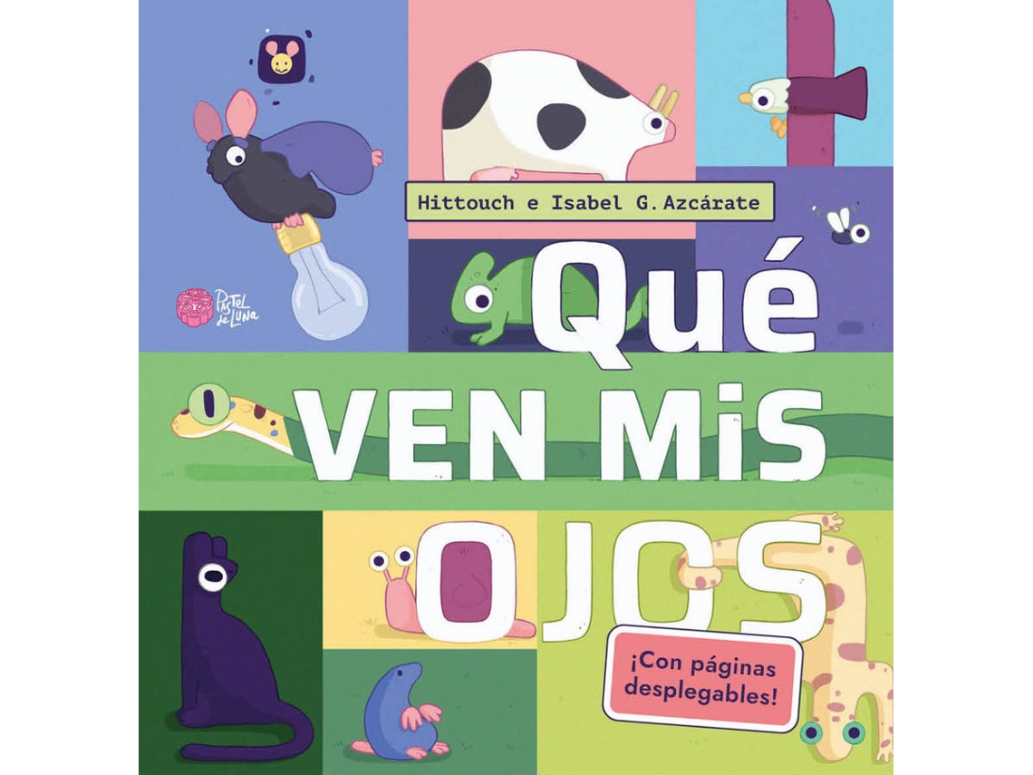 Libro Qué Ven Mis Ojos de Hittouch (Español)