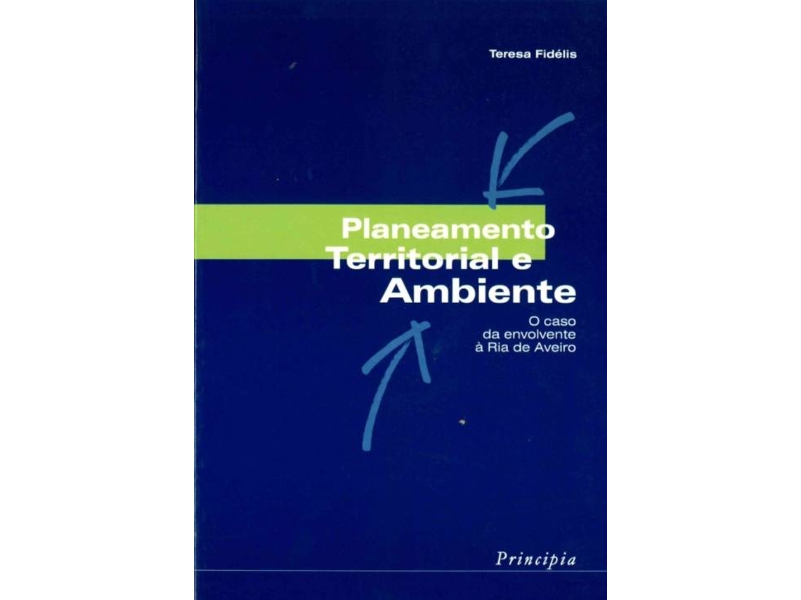 Libro Planeamento Territorial e Ambiente de Teresa Fidélis (Portugués)