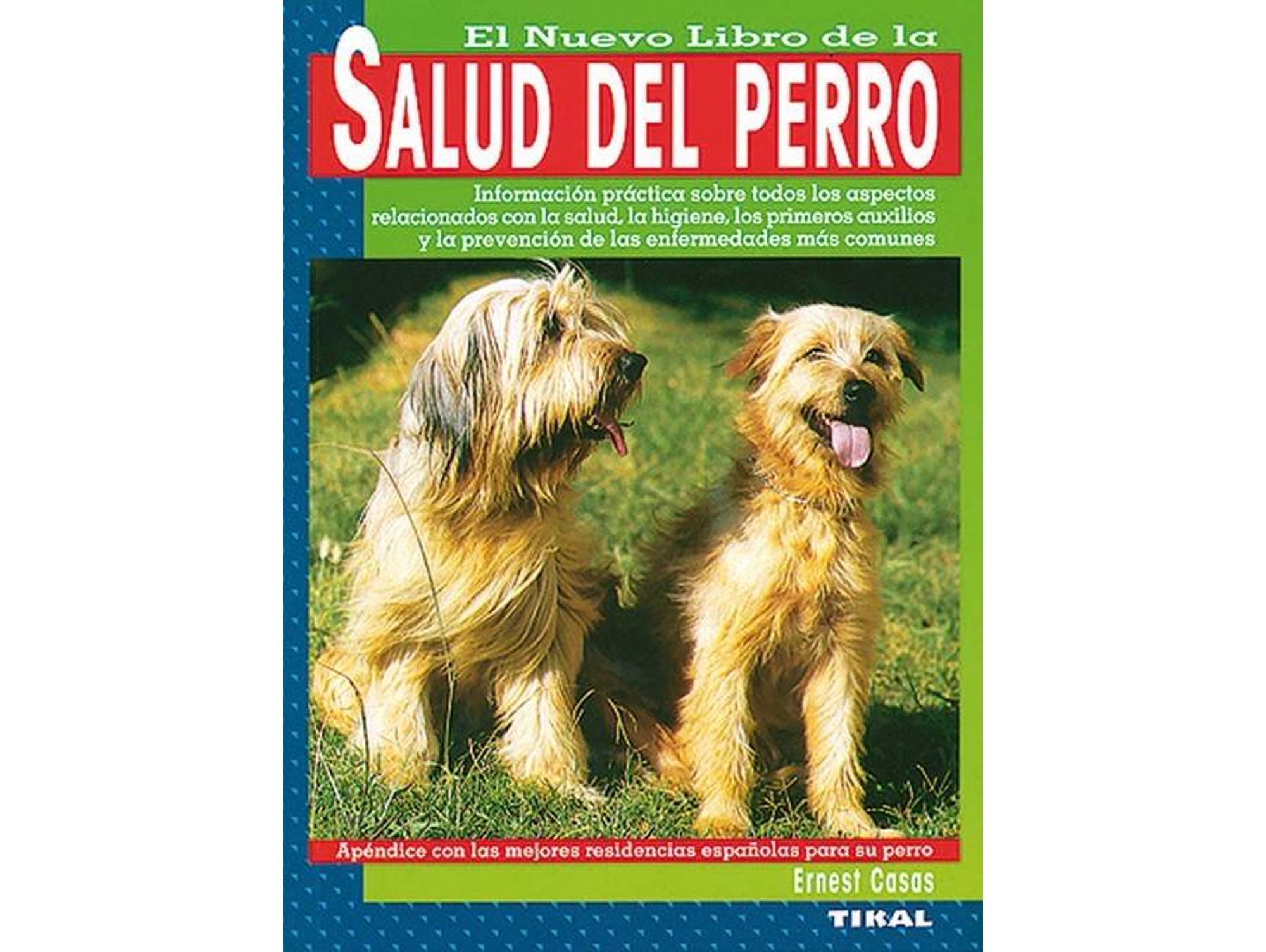 Libro Salud Del Perro. de Ernest Casas (Español)