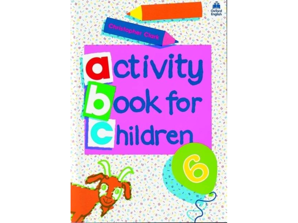 Libro Oxford Activity Books for Children Book 6 de Christopher Clark (Inglés)