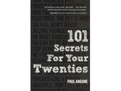 Libro 101 Secrets For Your Twenties de Paul Angone (Inglés)