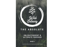Libro The Absolute Enlightenment And Ultimate Freedom De Chris Taylor (inglés)