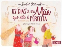 ISABEL STILWELL 'DIAS DE UMA MAE '$L14