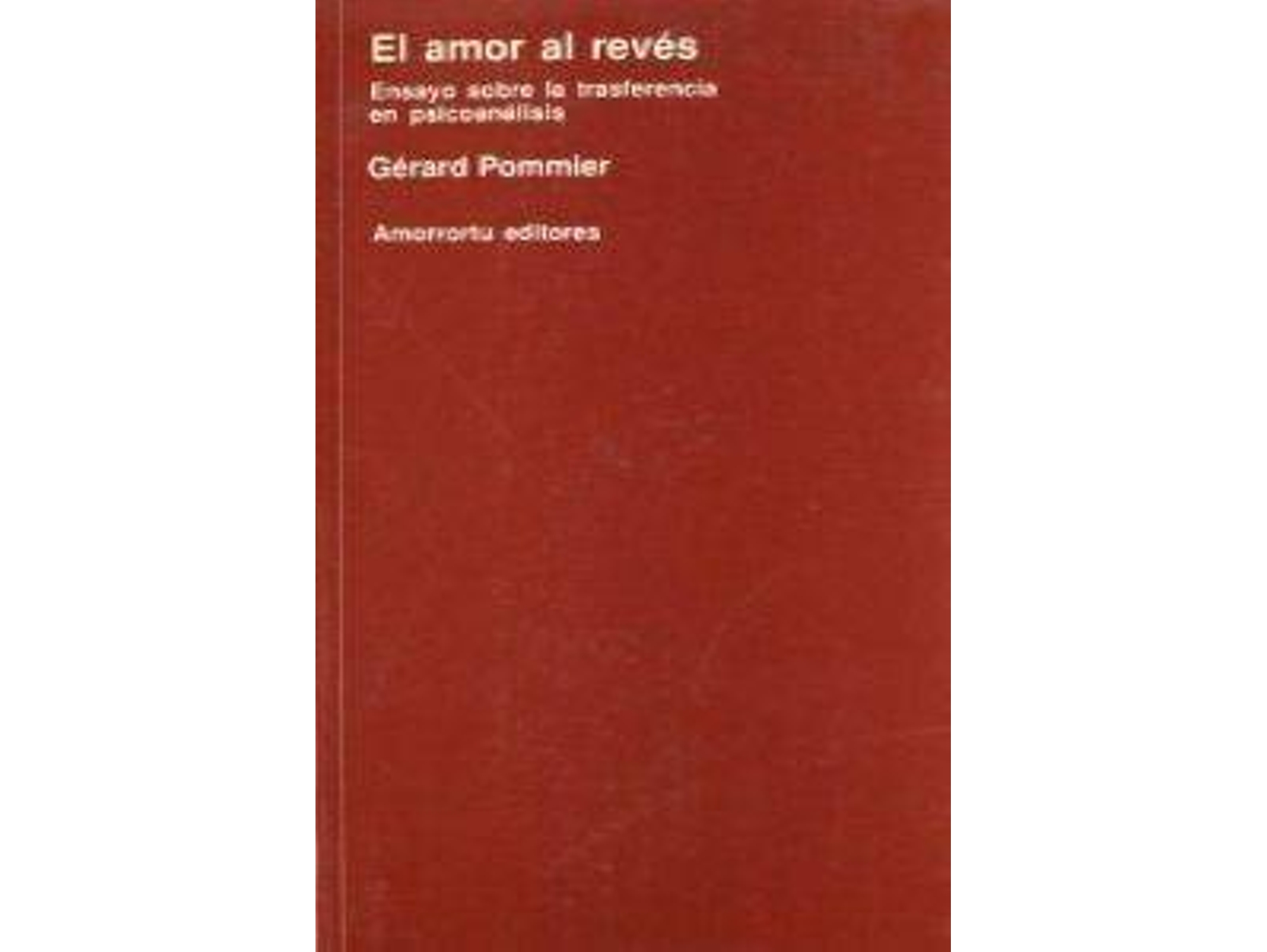 Libro Amor Al Revés de Gerard Pommier (Español)
