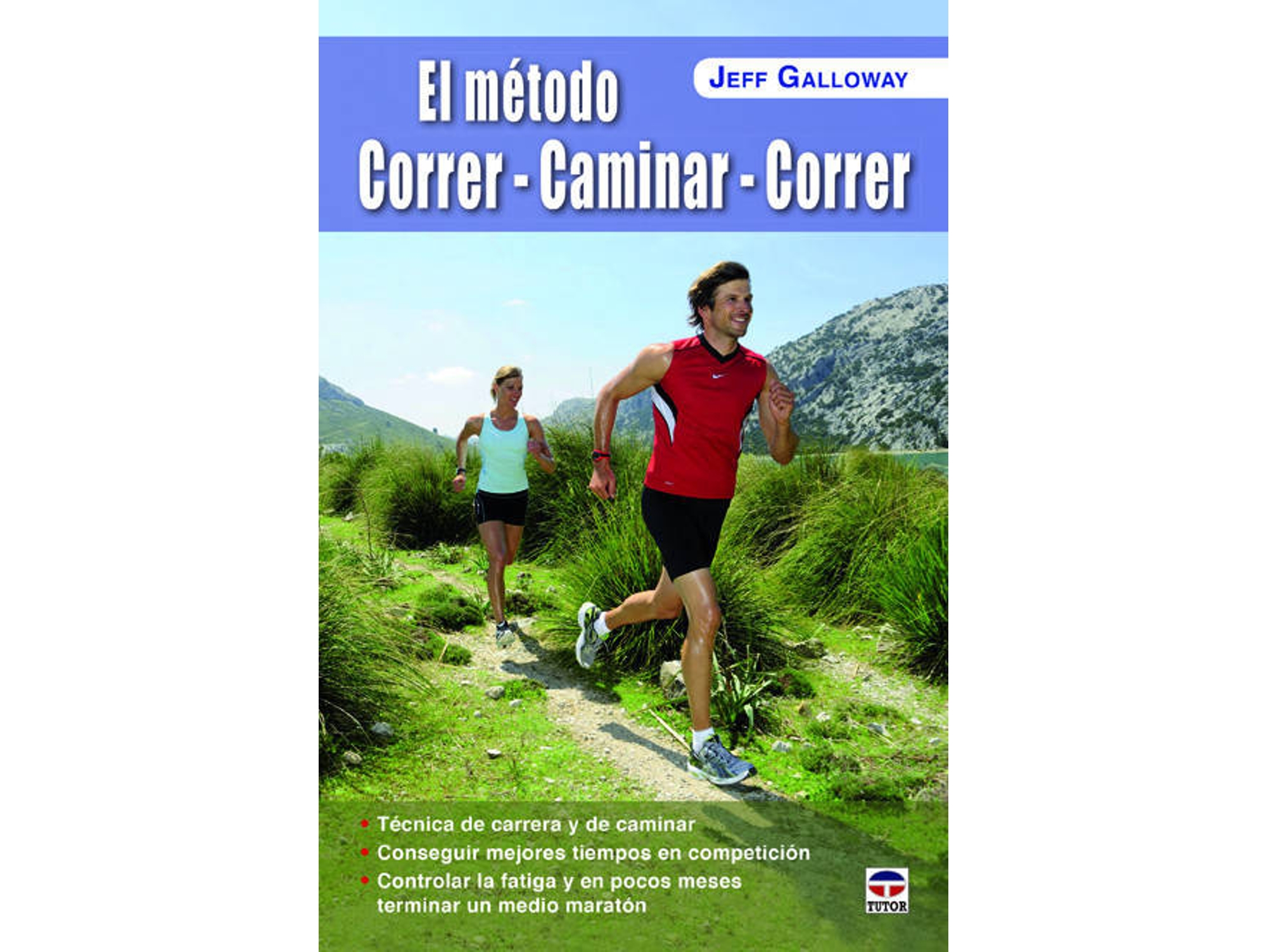 Libro El Método Correr Caminar Correr de Jeff Galloway (Español)