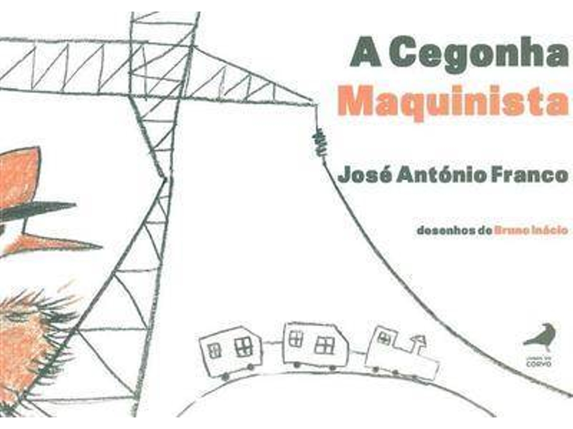 Libro A Cegonha Maquinista de J.A. Franco (Portugués)