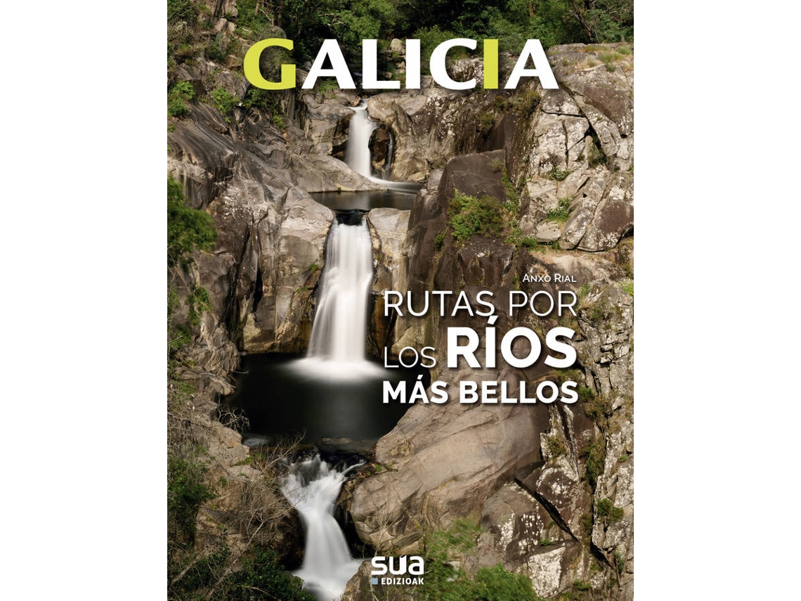 Libro Galicia. Rutas Por Los Rios Mas Bellos -Sua de Anxo Rial (Español)