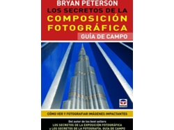 Libro Los Secretos De La Composicion Fotografica de Bryan Peterson (Español)