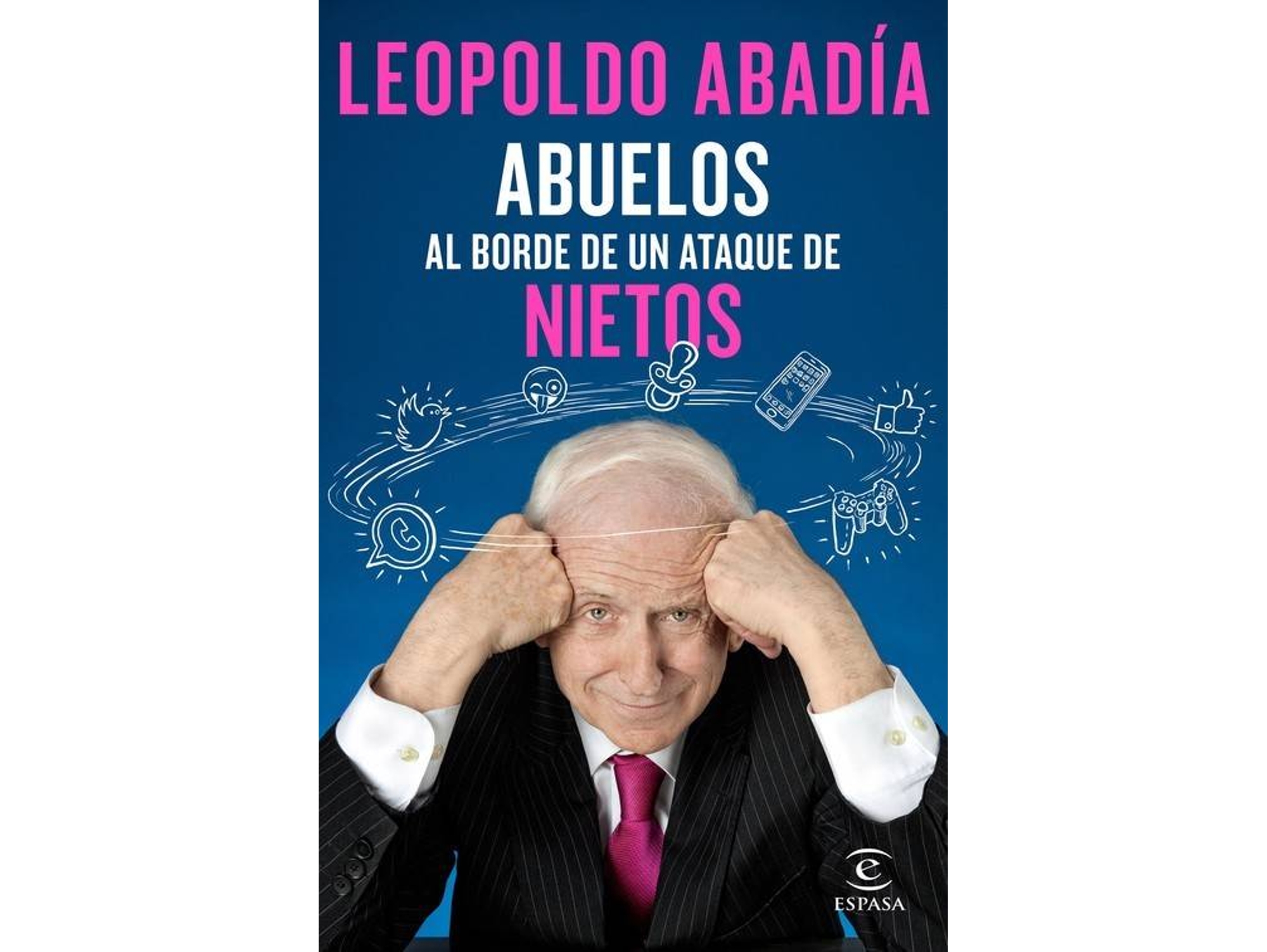 Libro Abuelos Al Borde De Un Ataque De Nietos de Leopoldo Abadia (Español)