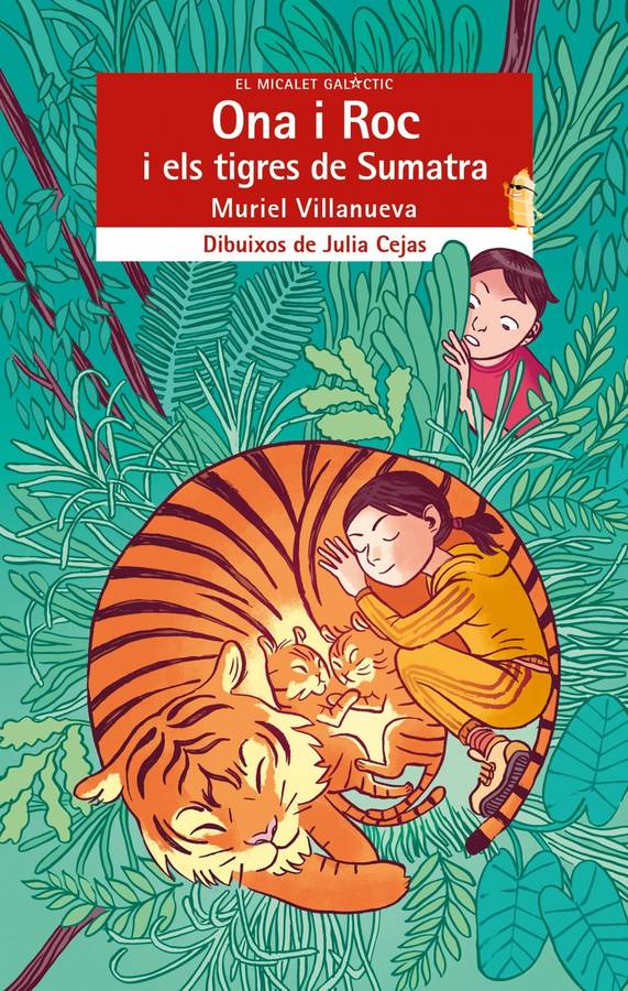 Libro Ona I Roc I Esl Tigres De Sumatra de Muriel Villanueva I Perarnau (Catalán)