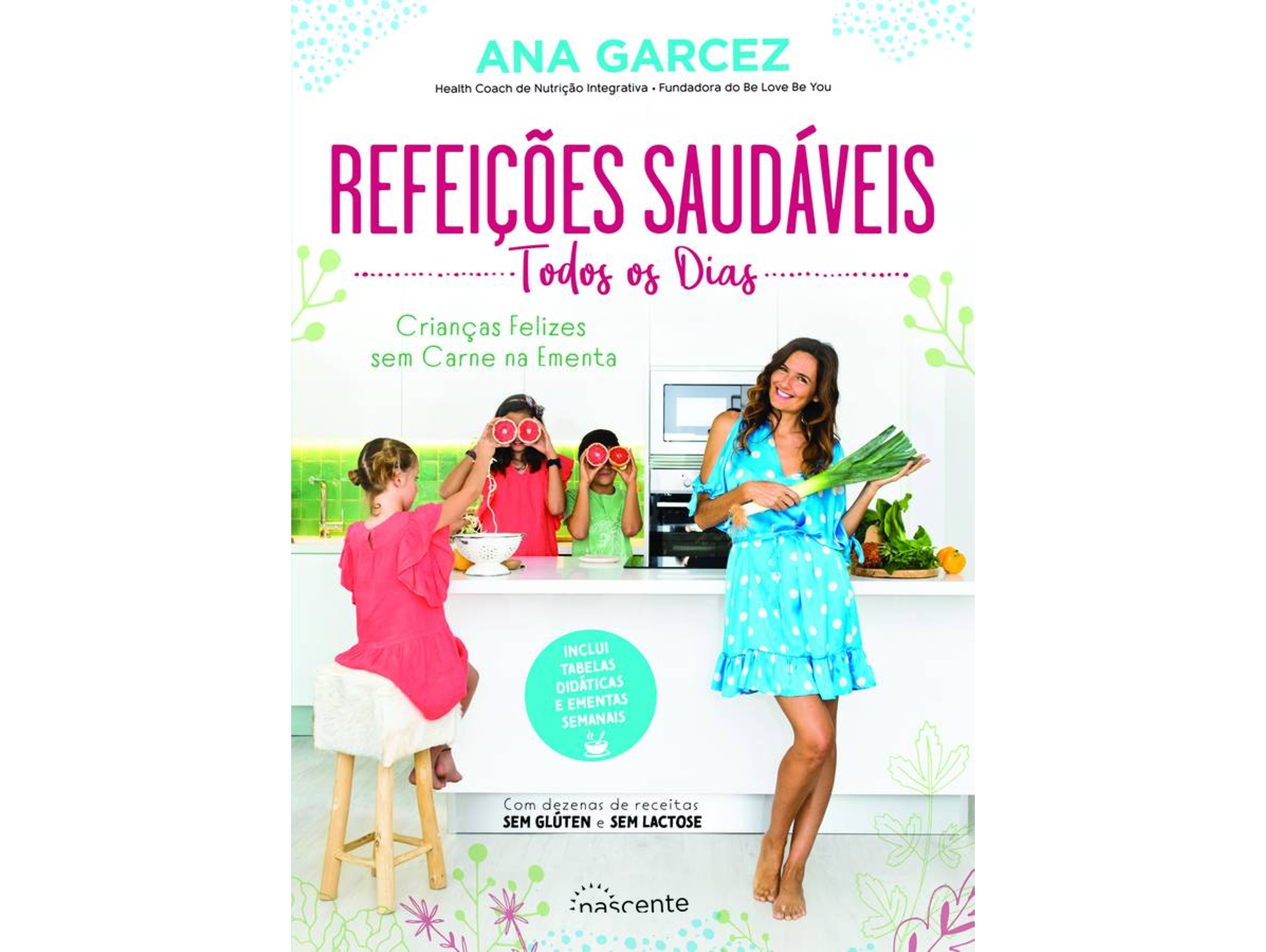 Libro Refeições Saudáveis Todos os Dias de Ana Garcez (Portugués)