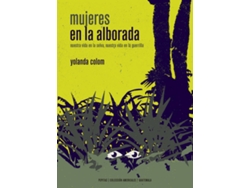 Libro Mujeres En La Alborada de Yolanda Colom (Español)