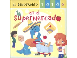 Libro El Dinosaurio Totó En El Supermercado de Forero e María