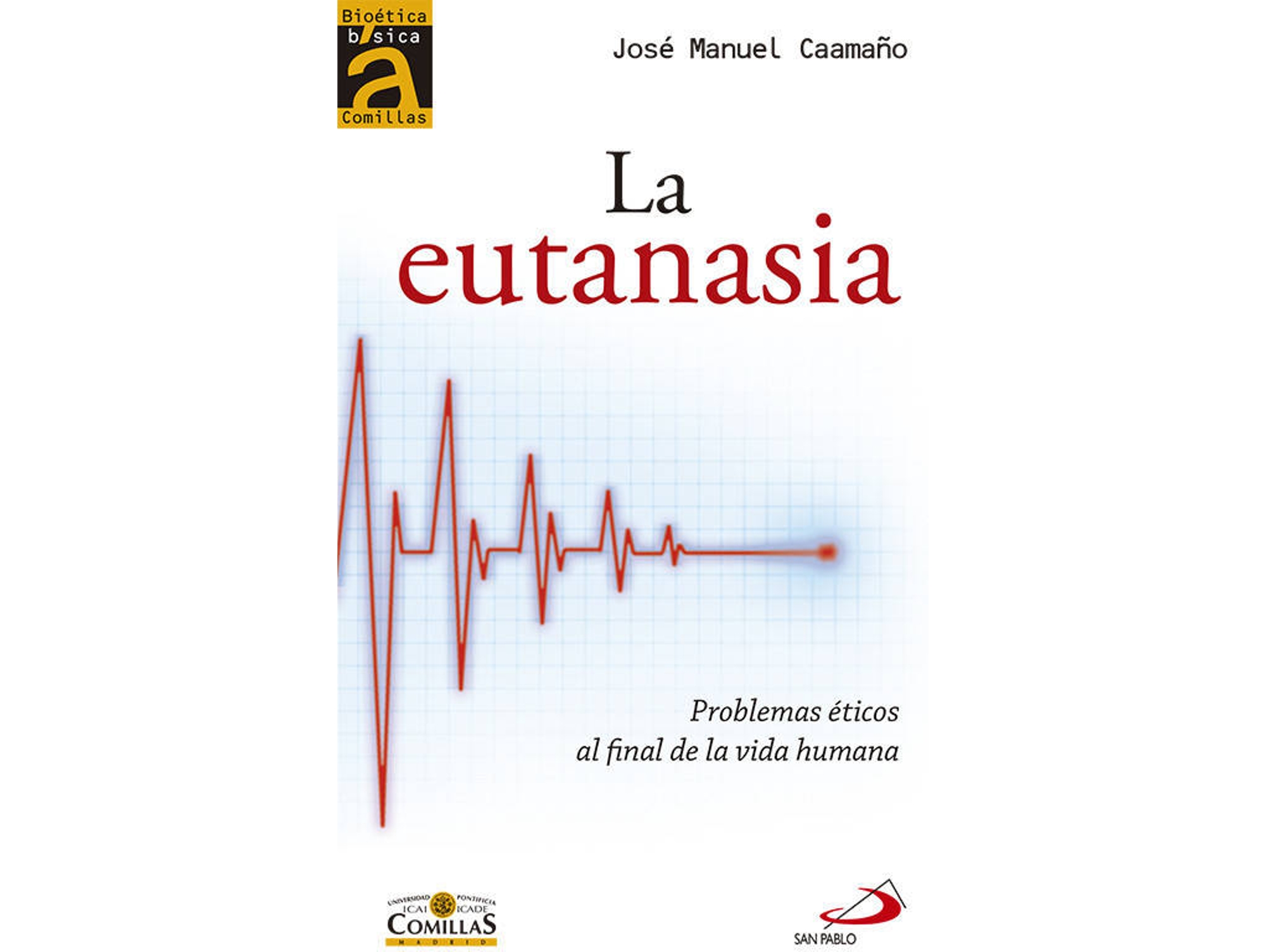 Libro La Eutanasia de José Manuel Caamaño López (Español)