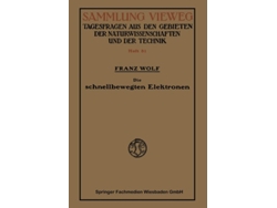 Libro Die Schnellbewegten Elektronen De Franz Wolf (alemán)
