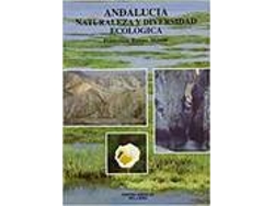 Libro Andalucía, Naturaleza Y Diversidad de Bernardo Bartolomé Calderón Alonso