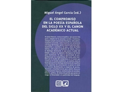 Libro Compromiso En La Poesia Española Del Siglo Xx de Miguel Angel Garcia (Español)