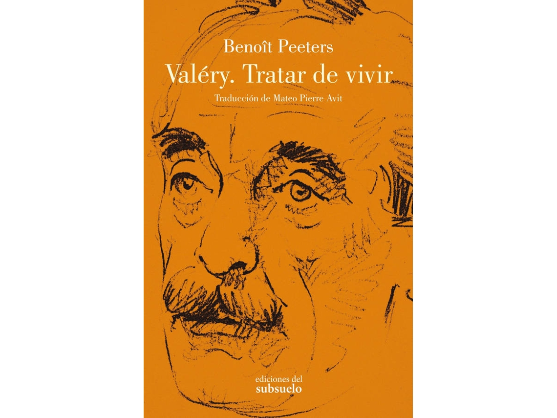 Libro Valéry. Tratar De Vivir de Benoît Peeters (Español)
