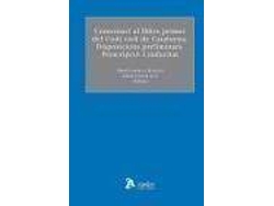 Libro Comentari Al Llibre Primer Del Codi Civil De Catalunya : Disposicions Preliminars : Prescripciã³ I Caducitat de Albert Lamarca I Marquã (Catalán)