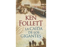 Libro La Caida De Los Gigantes de Ken Follett (Año de edición - 2014)