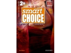 Libro Smart Choice Second Edition: Student Book & Workbook 2 Split B & Online Practice Pack