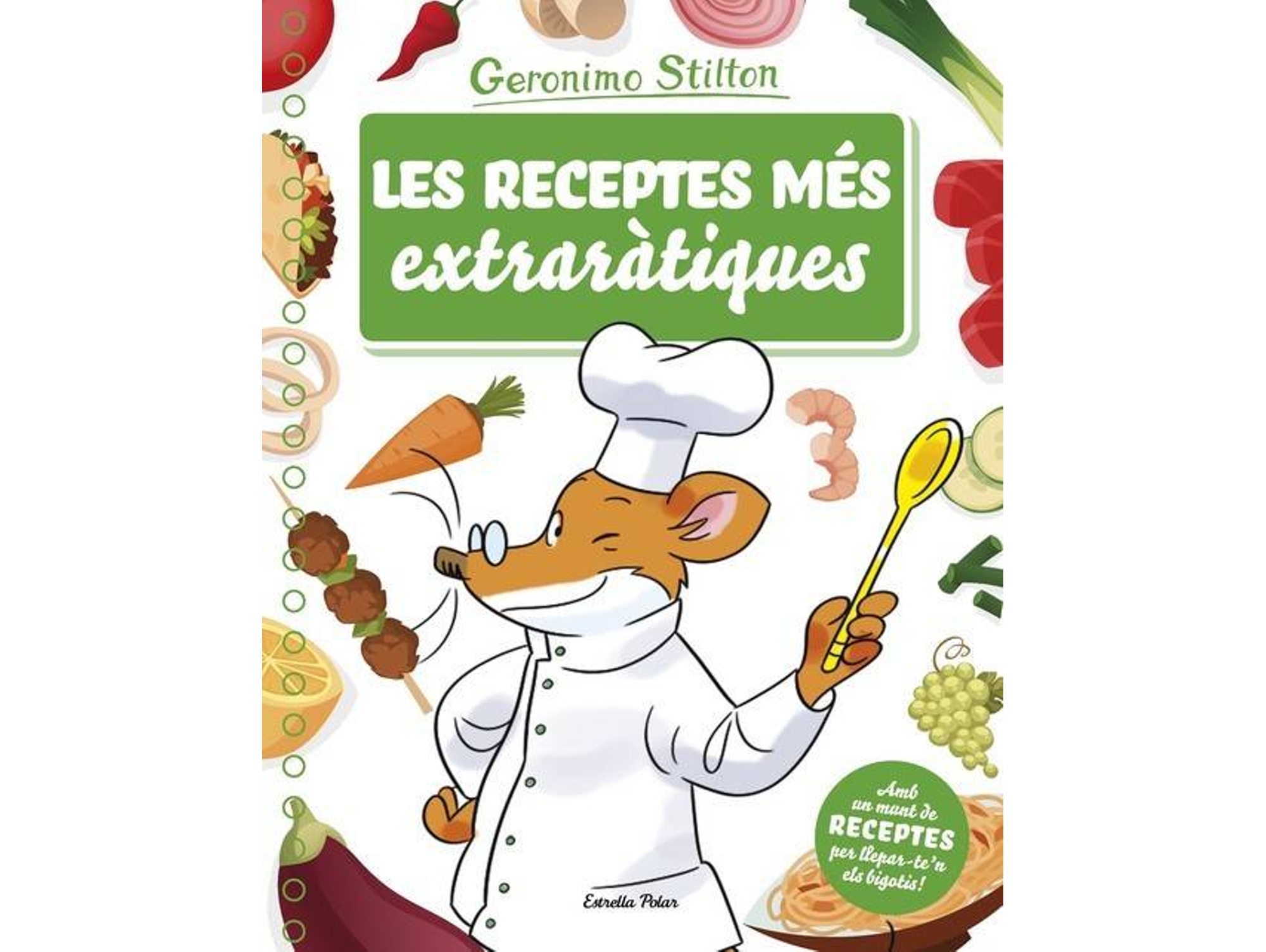 Libro Les Receptes Més Extraràtiques de Geronimo Stilton