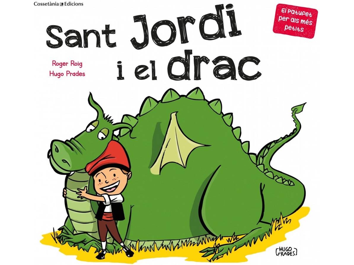 Libro Sant Jordi I El Drac de Roger Roig Prades (Catalán)