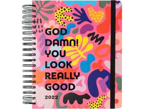 Agenda Escolar ERIK EDITORES God Damn! You Look Really Good (2021/2022 - Semanal - 17 Meses - 21x25 cm - Inglés)