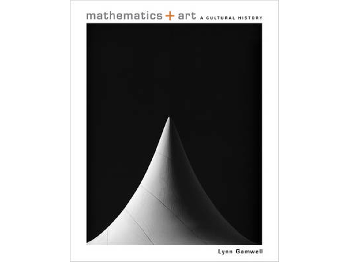 Libro Mathematics and Art de Lynn Gamwell (Inglés - Tapa Dura)