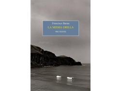 Libro La Misma Orilla de Francisco Baena (Español)