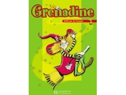 Libro Grenadine 1 Livre Eleve (Francés)