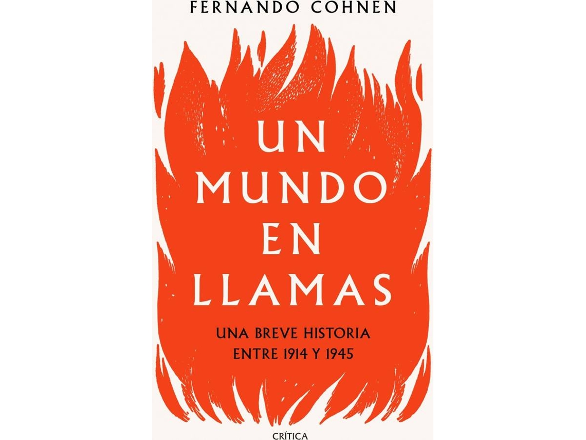 Libro Un Mundo En Llamas de Fernando Cohnen (Español)